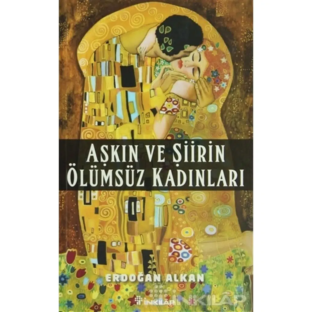 Aşkın ve Şiirin Ölümsüz Kadınları | Erdoğan Alkan