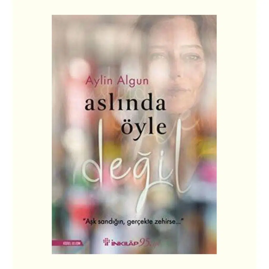 Aslında Öyle Değil | Aylin Algun Aslında Öyle Değil | Aylin Algun