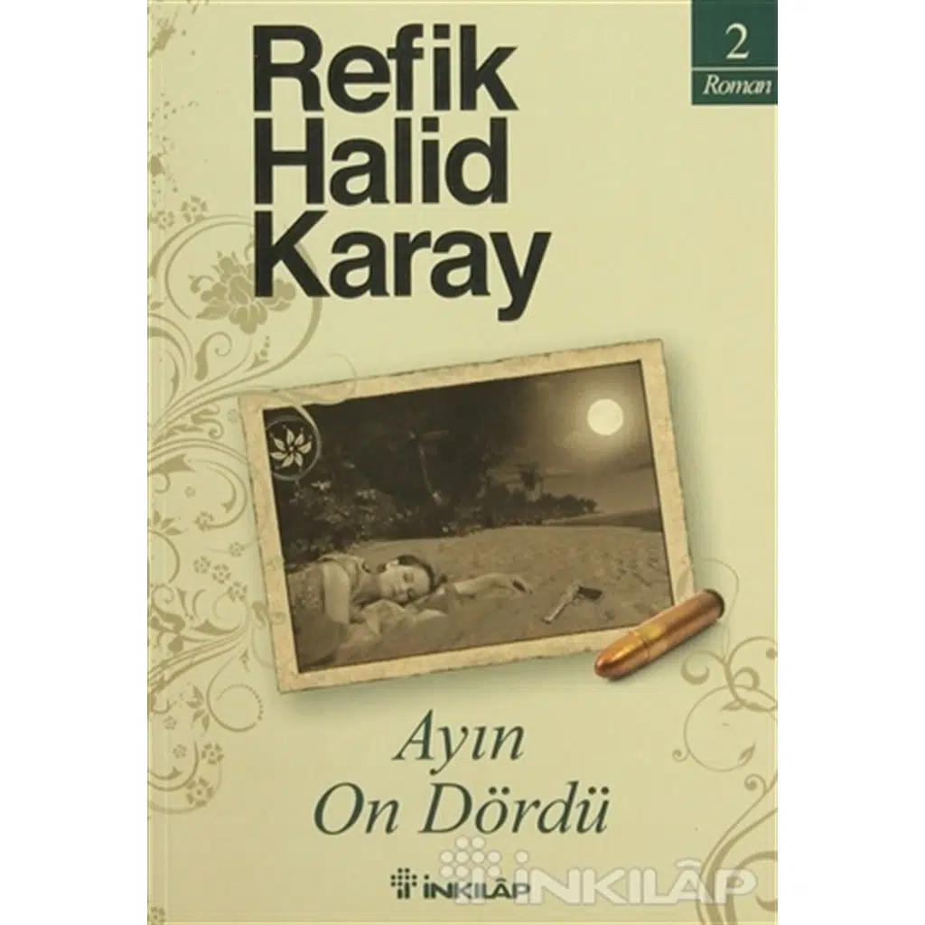 Ayın On Dördü | Refik Halid Karay