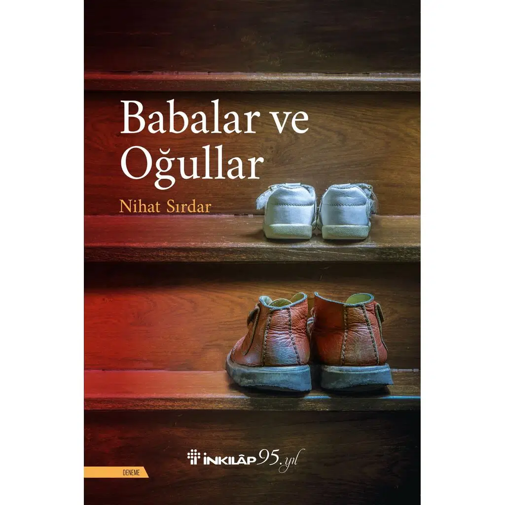 Babalar ve Oğullar | Nihat Sırdar Babalar ve Oğullar | Nihat Sırdar