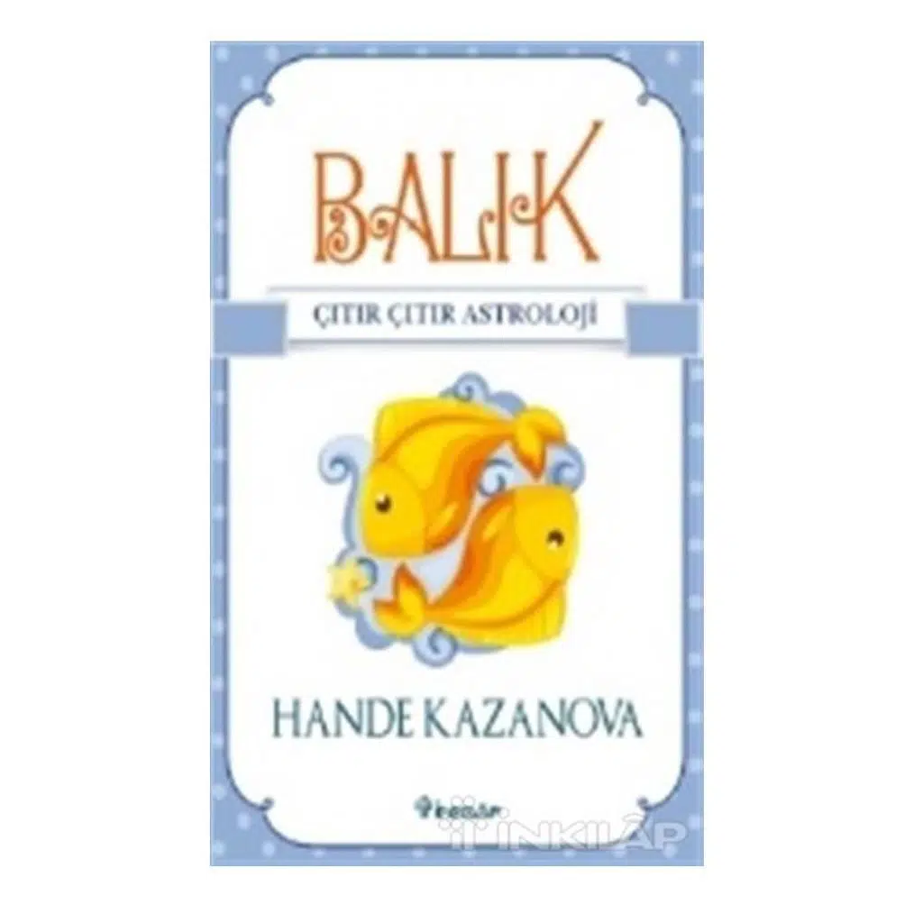 Balık - Çıtır Çıtır Astroloji | Hande Kazanova Balık - Çıtır Çıtır Astroloji | Hande Kazanova