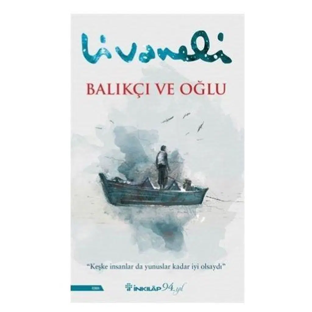 Balıkçı ve Oğlu | Zülfü Livaneli Balıkçı ve Oğlu | Zülfü Livaneli