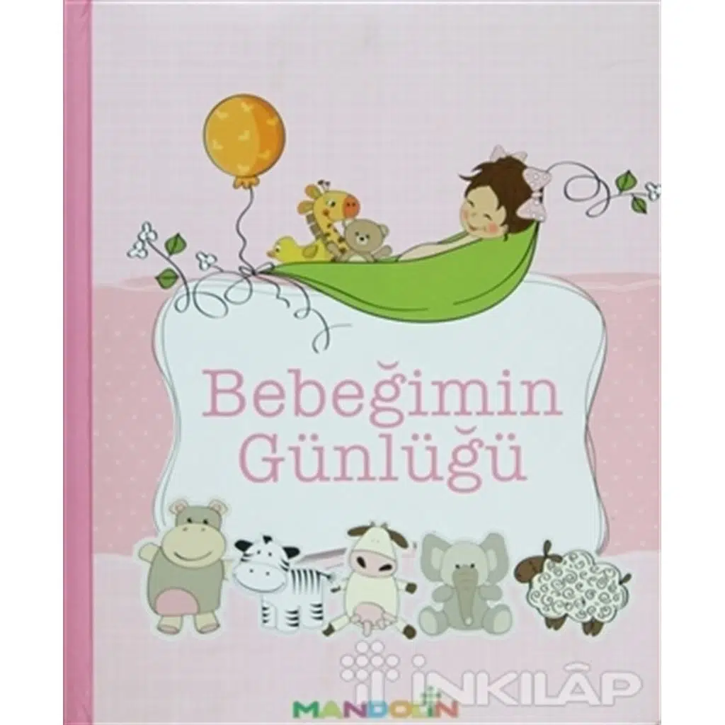 Bebeğimin Günlüğü (Pembe) | Kolektif Bebeğimin Günlüğü (Pembe) | Kolektif