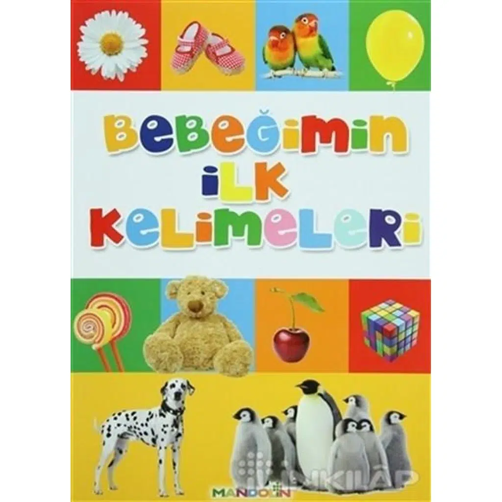 Bebeğimin İlk Kelimeleri | Kolektif Bebeğimin İlk Kelimeleri | Kolektif
