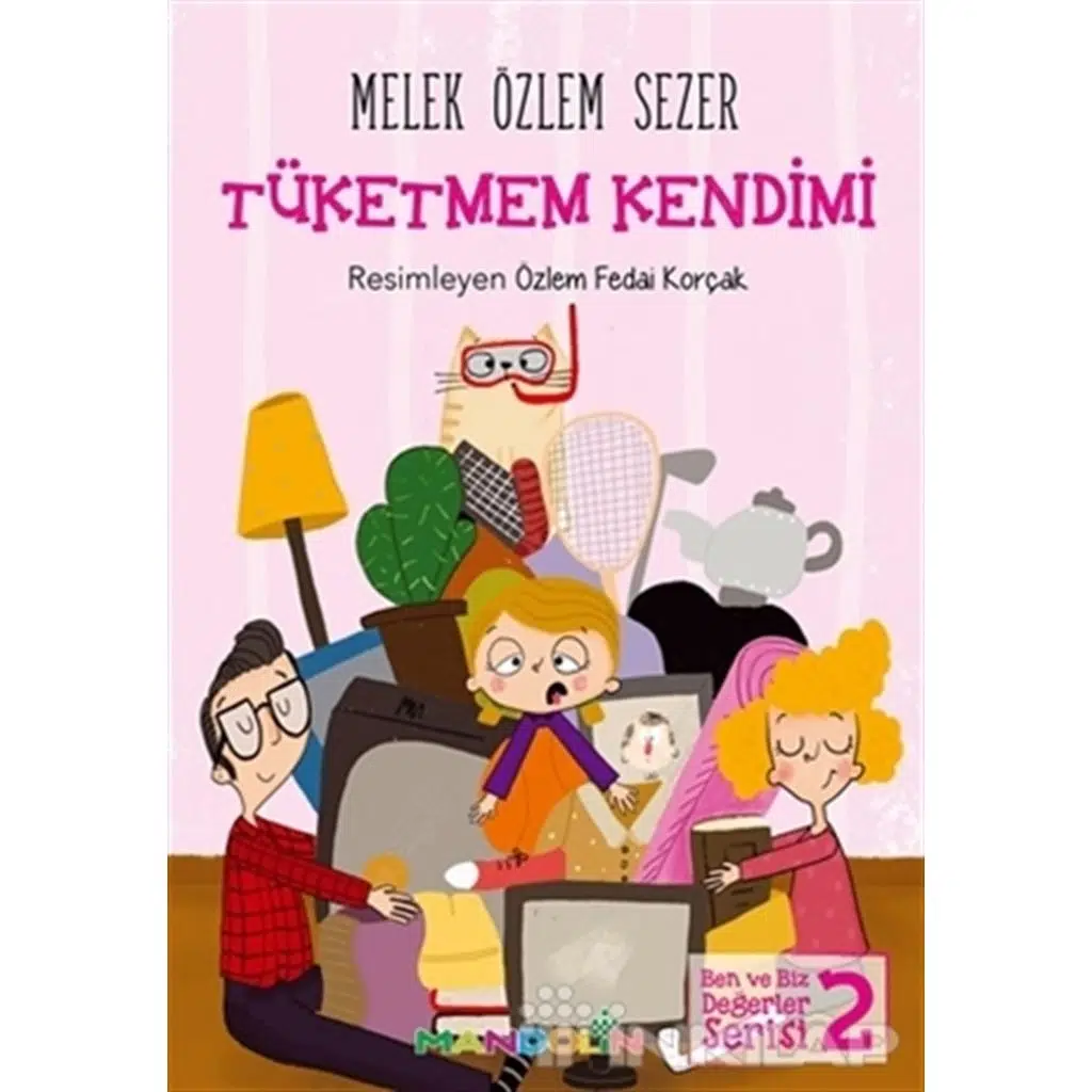 Ben ve Biz Değerler Serisi 2 - Tüketmem Kendimi | Melek Özlem Sezer Ben ve Biz Değerler Serisi 2 - Tüketmem Kendimi | Melek Özlem Sezer