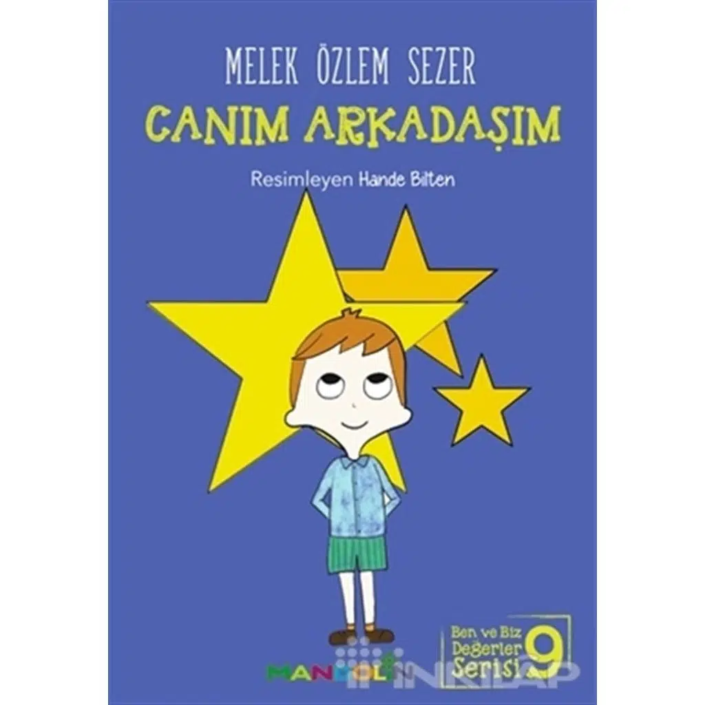 Ben ve Biz Değerler Serisi 9 - Canım Arkadaşım | Melek Özlem Sezer Ben ve Biz Değerler Serisi 9 - Canım Arkadaşım | Melek Özlem Sezer
