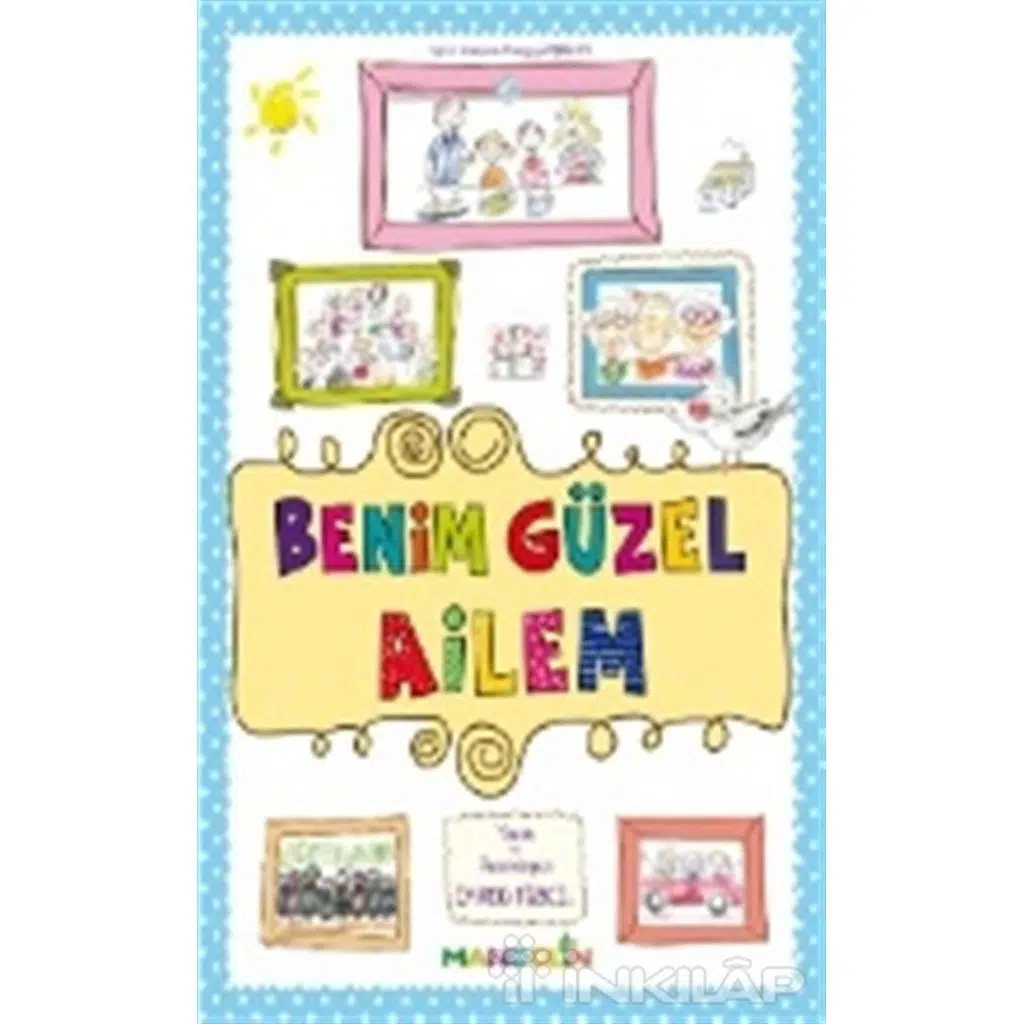 Benim Güzel Ailem | İmren Tübcil