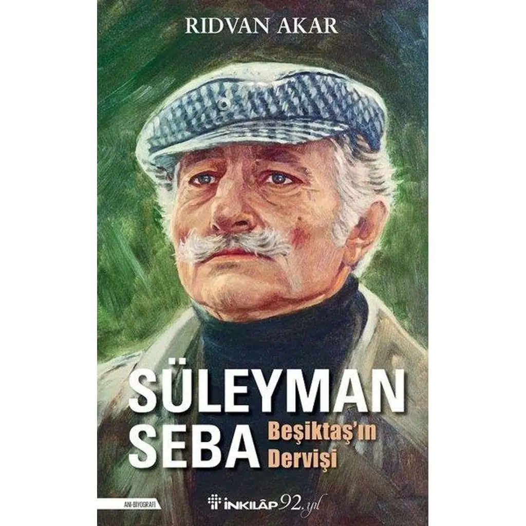 Beşiktaşın Dervişi Süleyman Seba | Rıdvan Akar