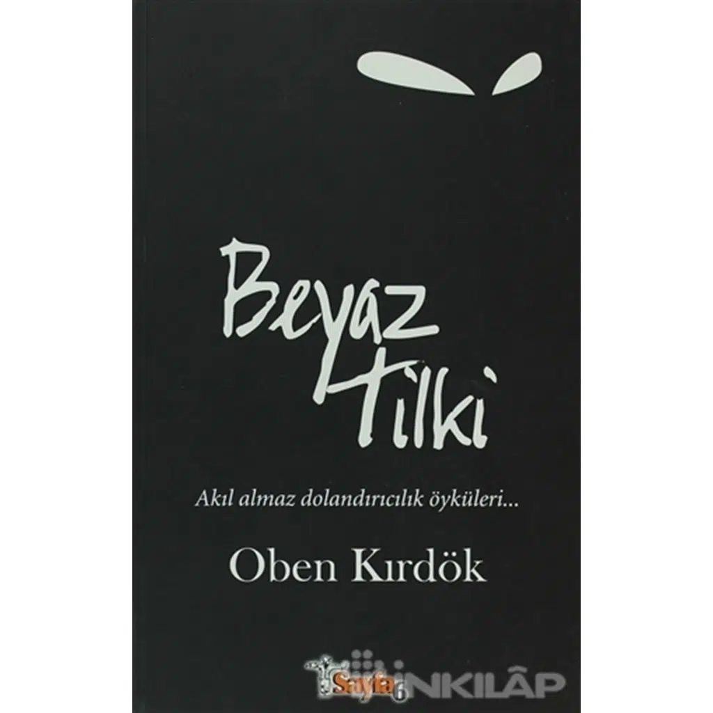 Beyaz Tilki | Oben Kırdök