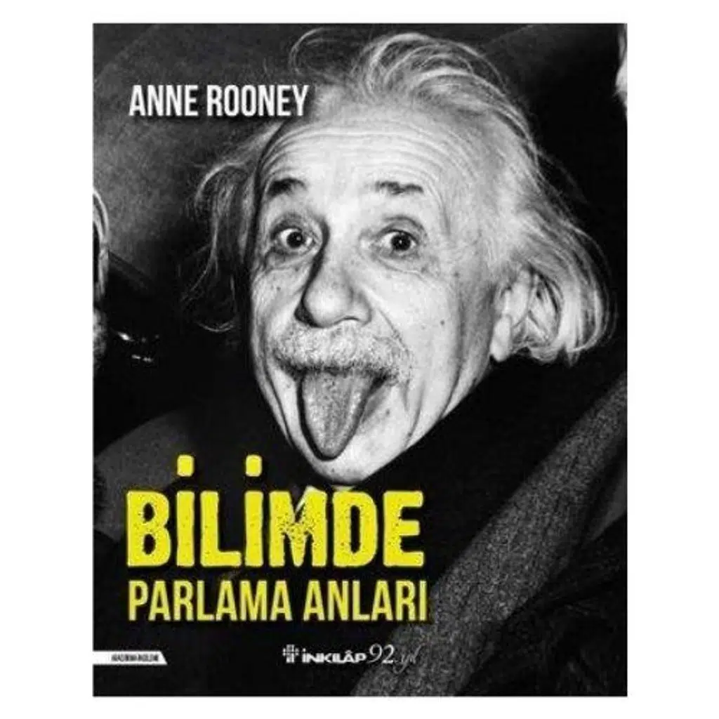 Bilimde Parlama Anları | Anne Rooney Bilimde Parlama Anları | Anne Rooney