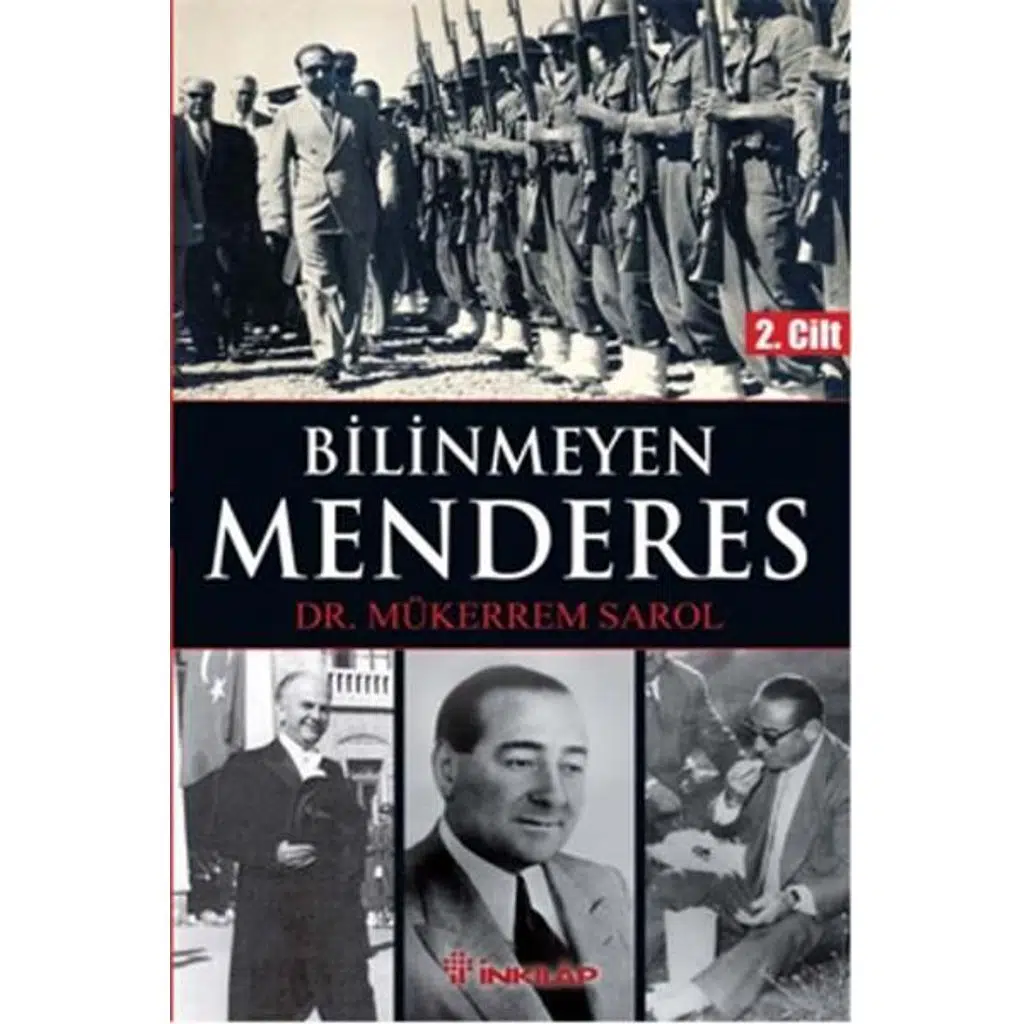 Bilinmeyen Menderes 2.Cilt | Mükerrem Sarol