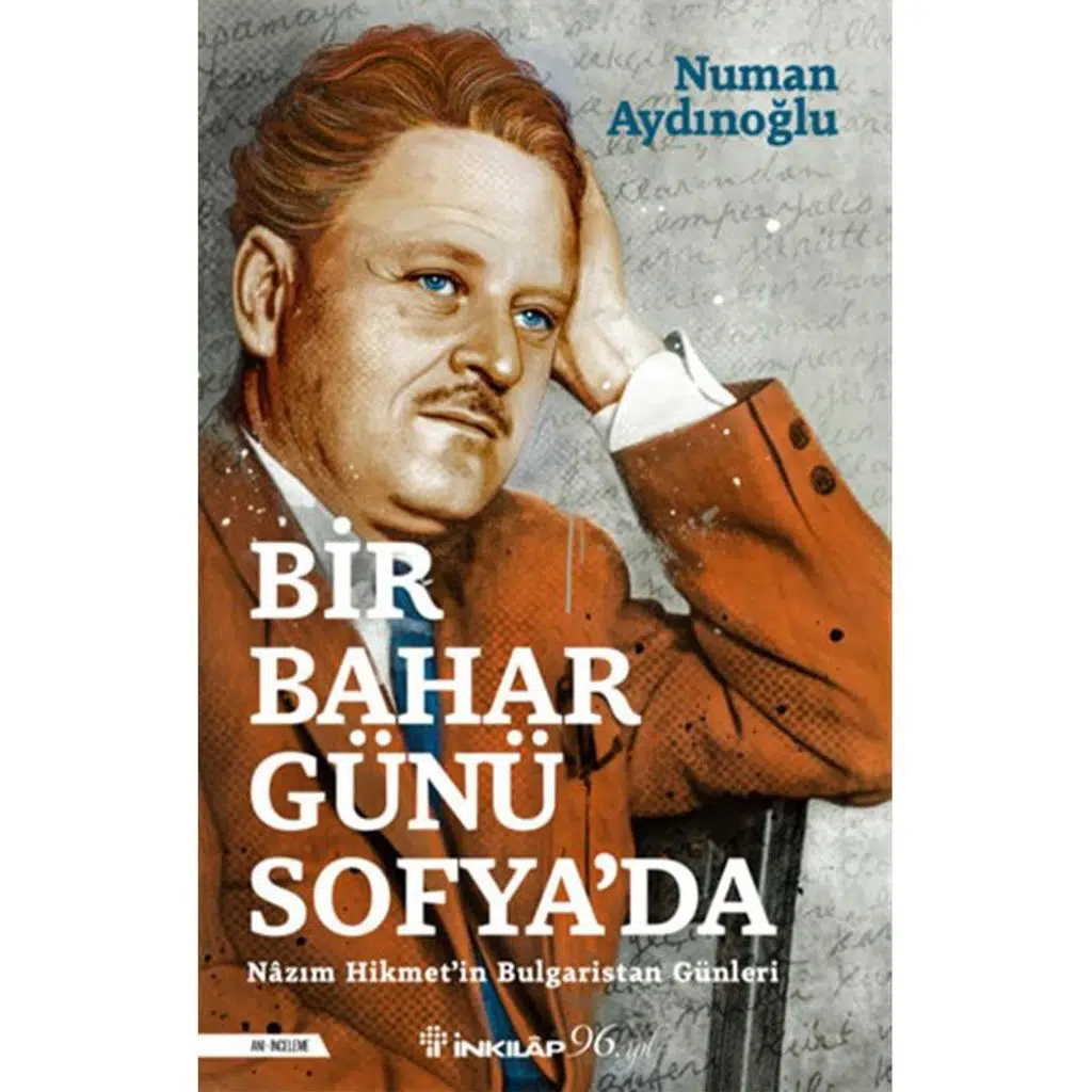 Bir Bahar Günü Soyfa'da - Nazım Hikmet'in Bulgaris | Numan Aydınoğlu Bir Bahar Günü Soyfa'da - Nazım Hikmet'in Bulgaris | Numan Aydınoğlu