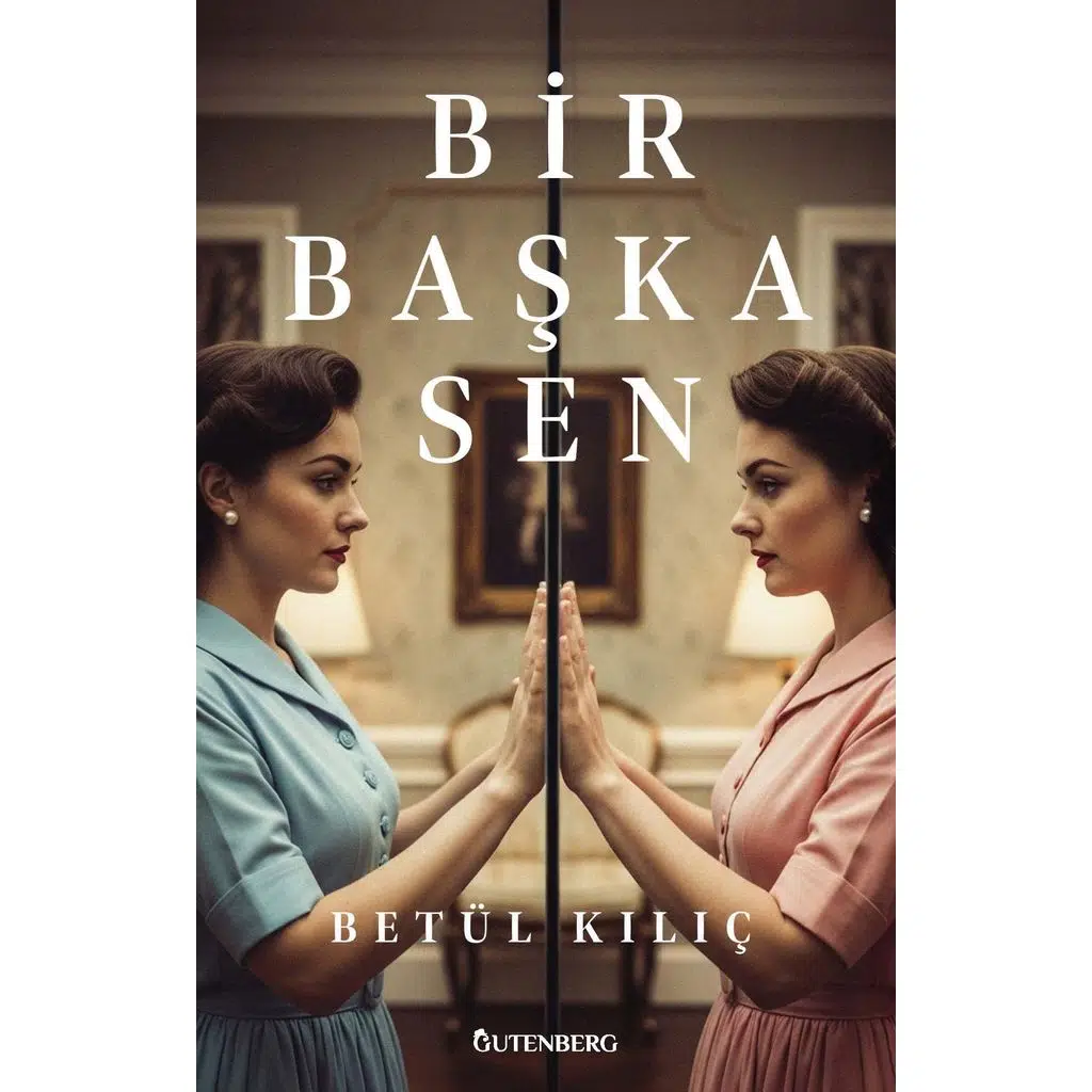 Bir Başka Sen | Betül Kılıç