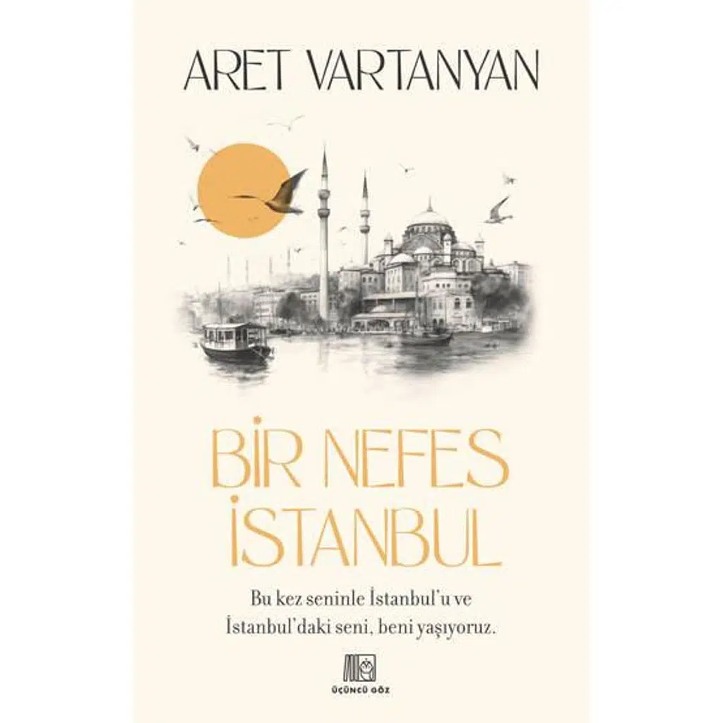 Bir Nefes İstanbul | Aret Vartanyan Bir Nefes İstanbul | Aret Vartanyan