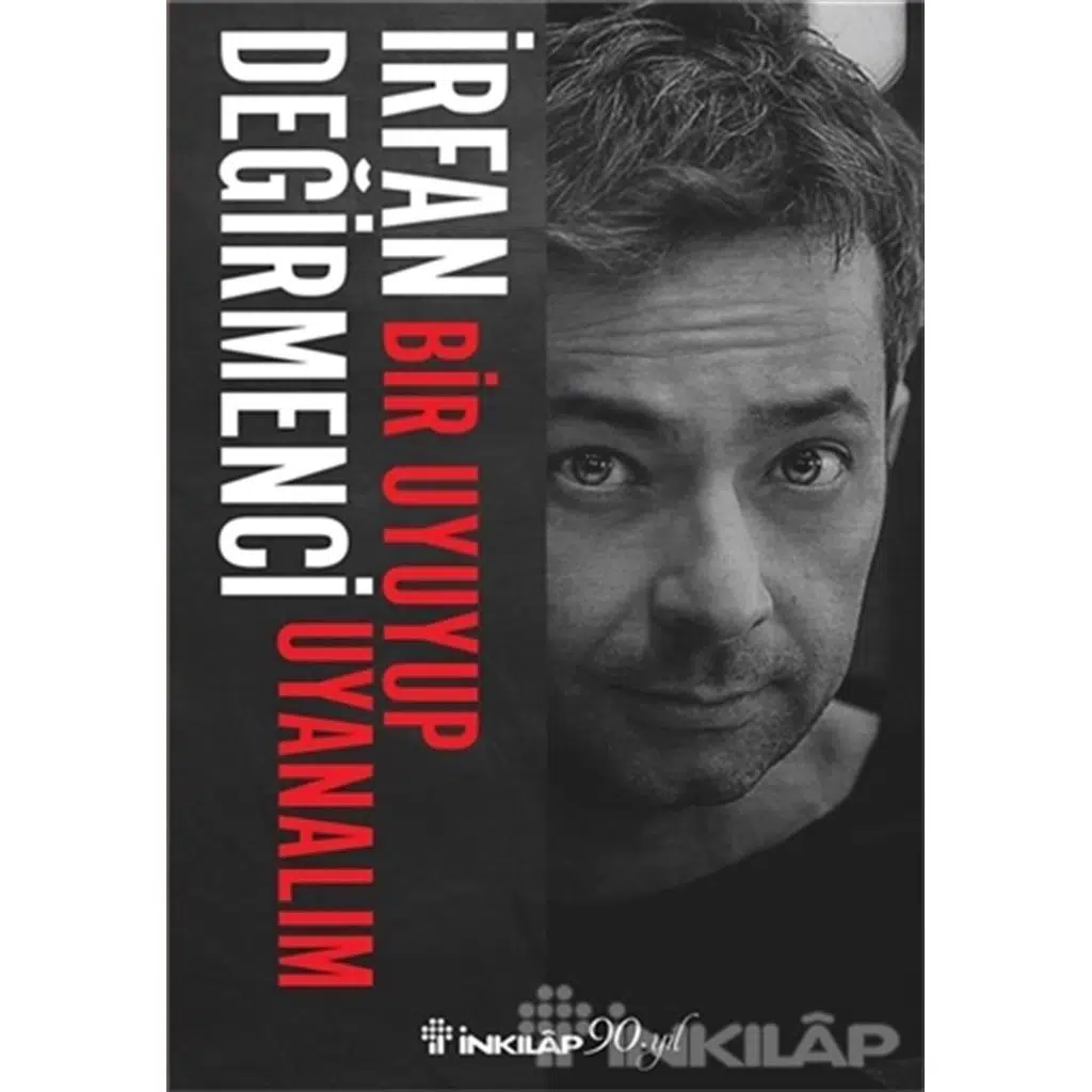 Bir Uyuyup Uyanalım | İrfan Değirmenci