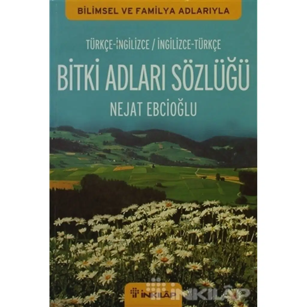 Bitki Adları Sözlüğü Türkçe İngilizce - İngilizce | Nejat Ebcioğlu