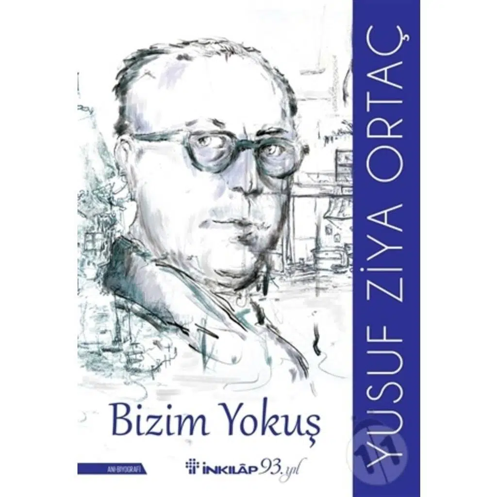 Bizim Yokuş | Yusuf Ziya Ortaç Bizim Yokuş | Yusuf Ziya Ortaç