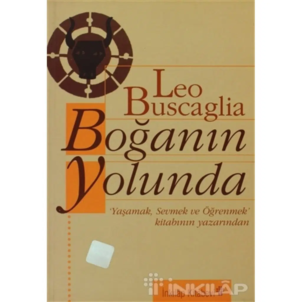 Boğanın Yolunda | Leo Buscaglia