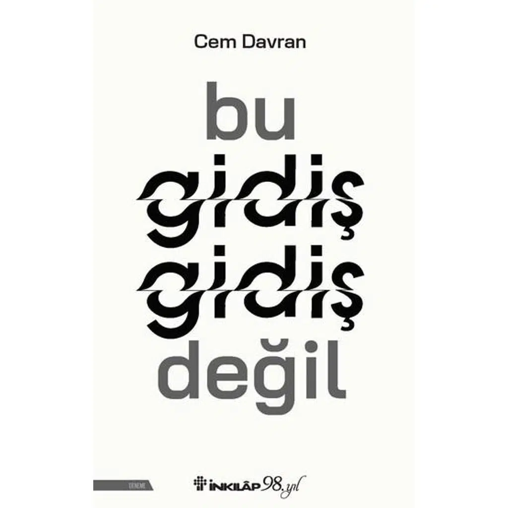 Bu Gidiş Gidiş Değil | Cem Davran