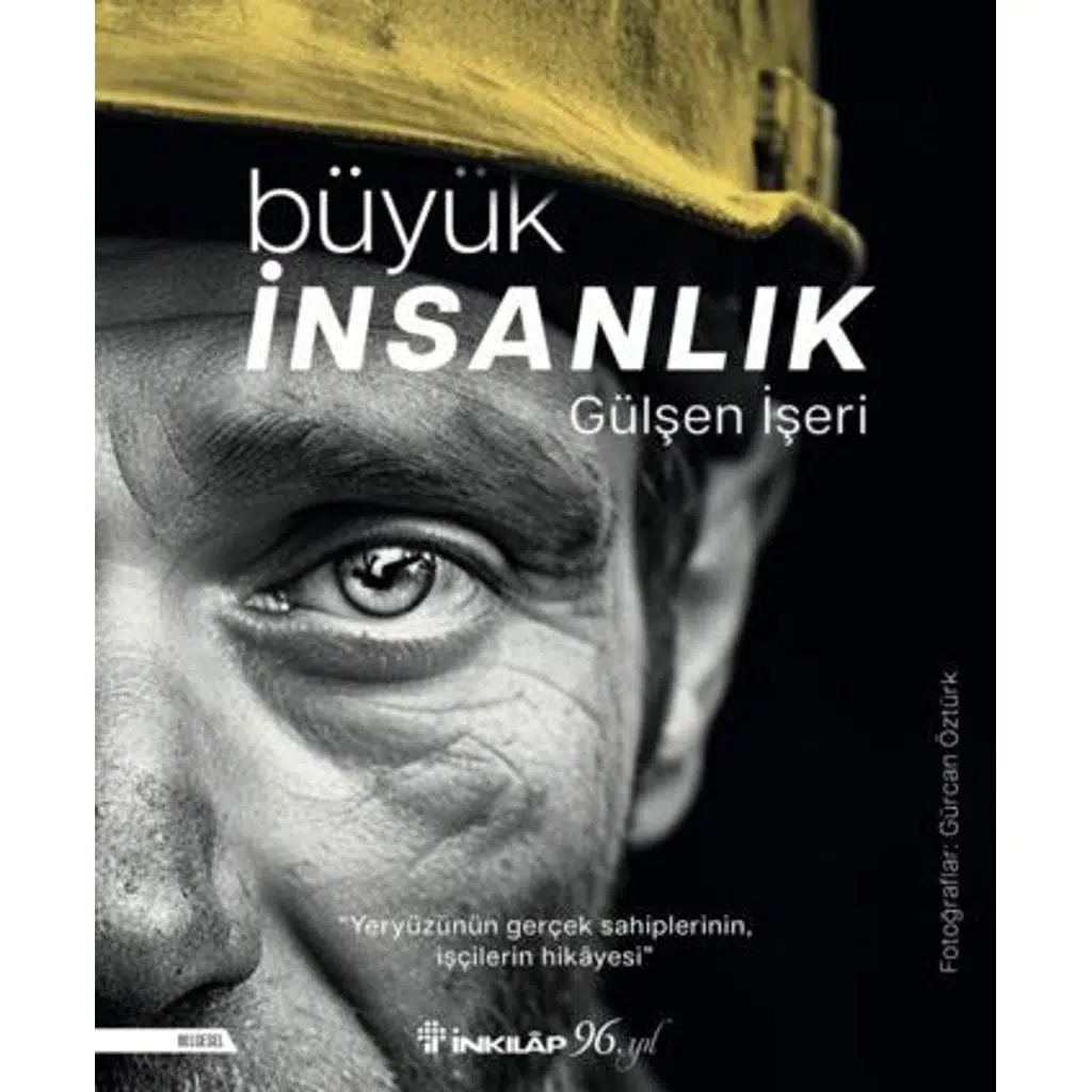 Büyük İnsanlık | Gülşen İşeri