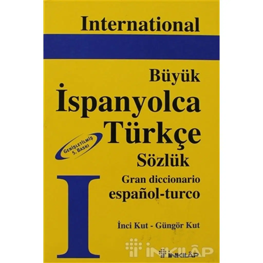 Büyük İspanyolca Türkçe Sözlük - Ciltli Internatio | Güngör Kut