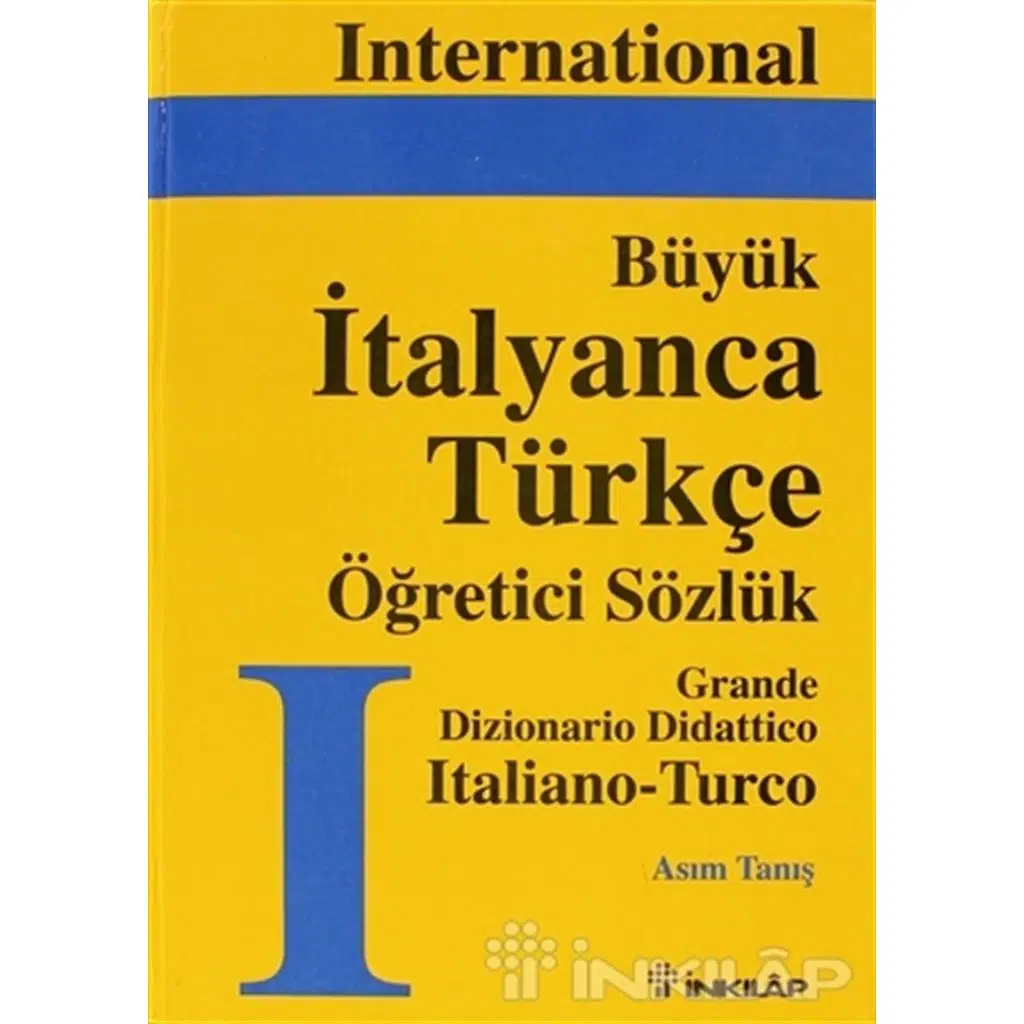 Büyük İtalyanca Türkçe Öğretici Sözlük - Ciltli | Asım Tanış Büyük İtalyanca Türkçe Öğretici Sözlük - Ciltli | Asım Tanış
