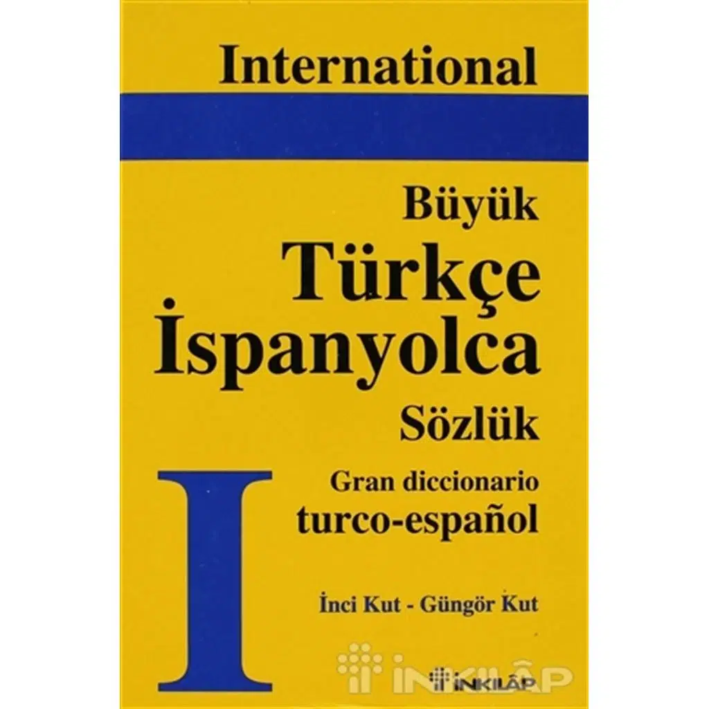 Büyük Türkçe İspanyolca Sözlük | İnci Kut