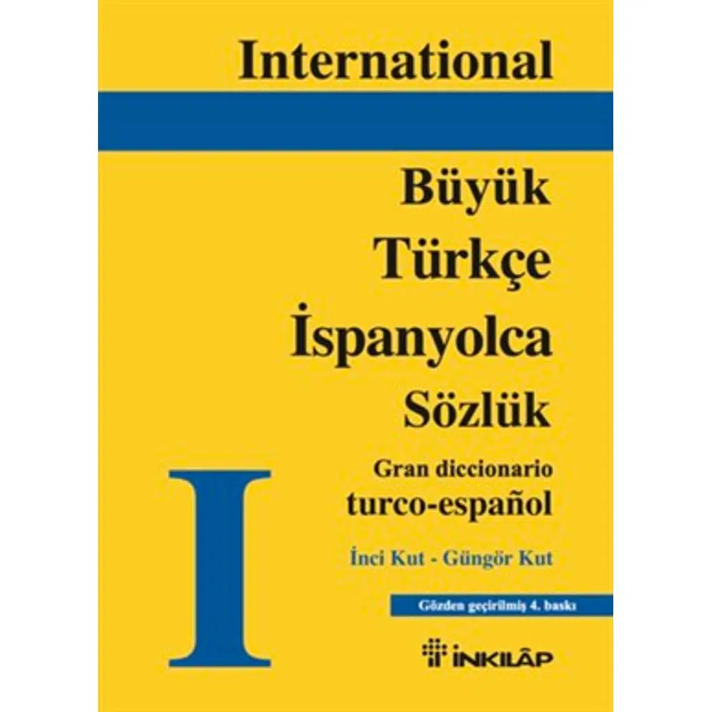 Büyük Türkçe İspanyolca Sözlük | İnci Kut & Güngör Kut