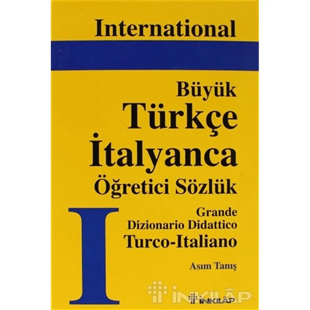 Büyük Türkçe İtalyanca Öğretici Sözlük - Ciltli | Asım Tanış Büyük Türkçe İtalyanca Öğretici Sözlük - Ciltli | Asım Tanış