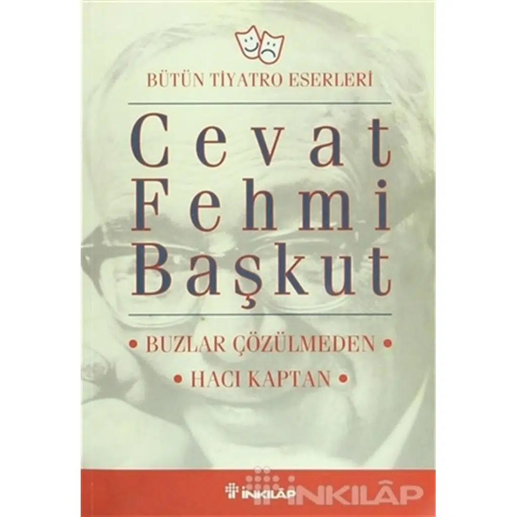 Buzlar Çözülmeden - Hacı Kaptan (Bütün Tiyatro Ese | Cevat Fehmi Başkut