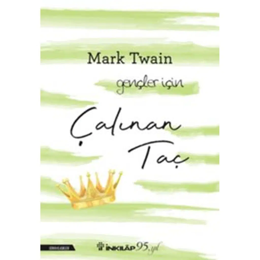Çalınan Taç - Gençler İçin | Mark Twain