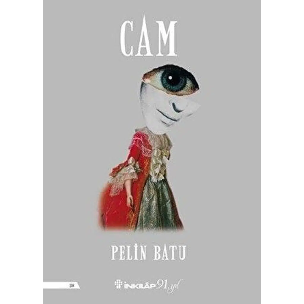 Cam | Pelin Batu