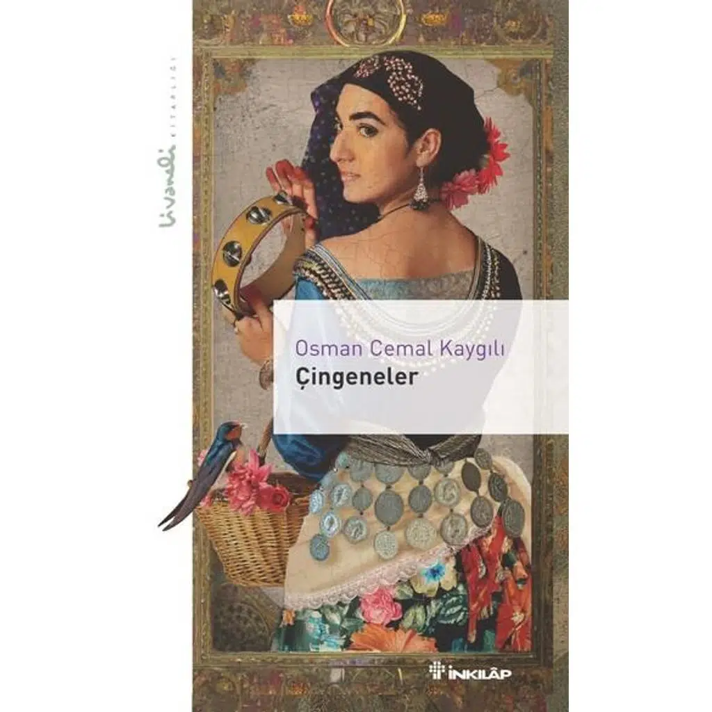 Çingeneler- Livaneli Kitaplığı | Osman Cemal Kaygılı