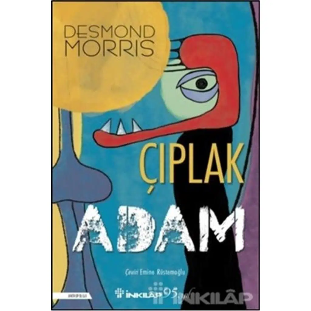 Çıplak Adam-The Naked Man | Desmond Morris Çıplak Adam-The Naked Man | Desmond Morris