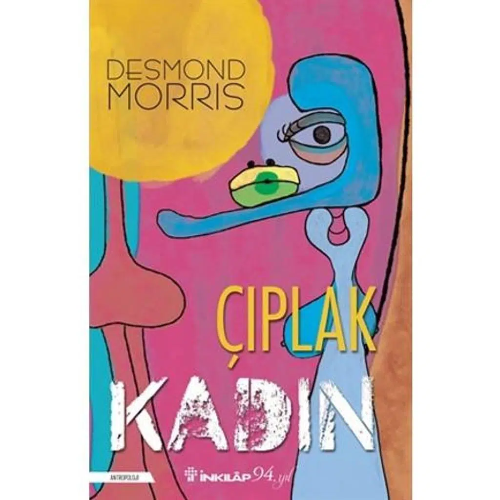 Çıplak Kadın | Desmond Morris Çıplak Kadın | Desmond Morris