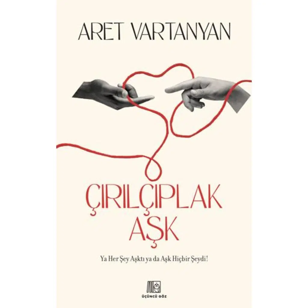 Çırılçıplak Aşk | Aret Vartanyan Çırılçıplak Aşk | Aret Vartanyan