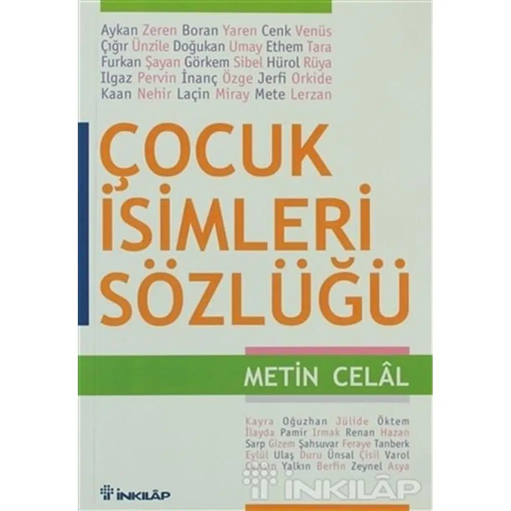 Çocuk İsimleri Sözlüğü | Metin Celal