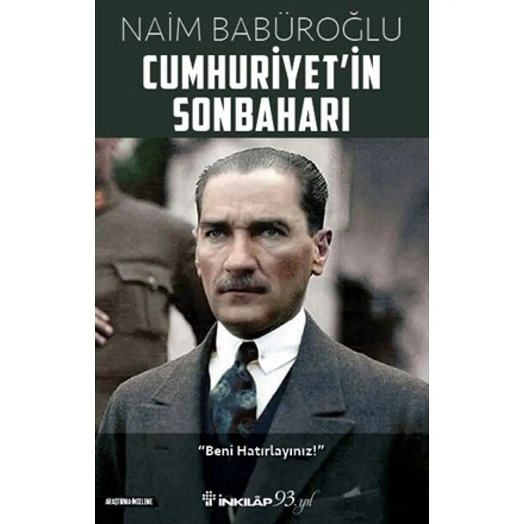 Cumhuriyet'in Sonbaharı | Naim Babüroğlu