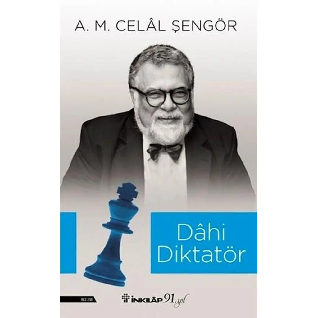 Dahi Diktatör | A.M. Celal Şengör Dahi Diktatör | A.M. Celal Şengör