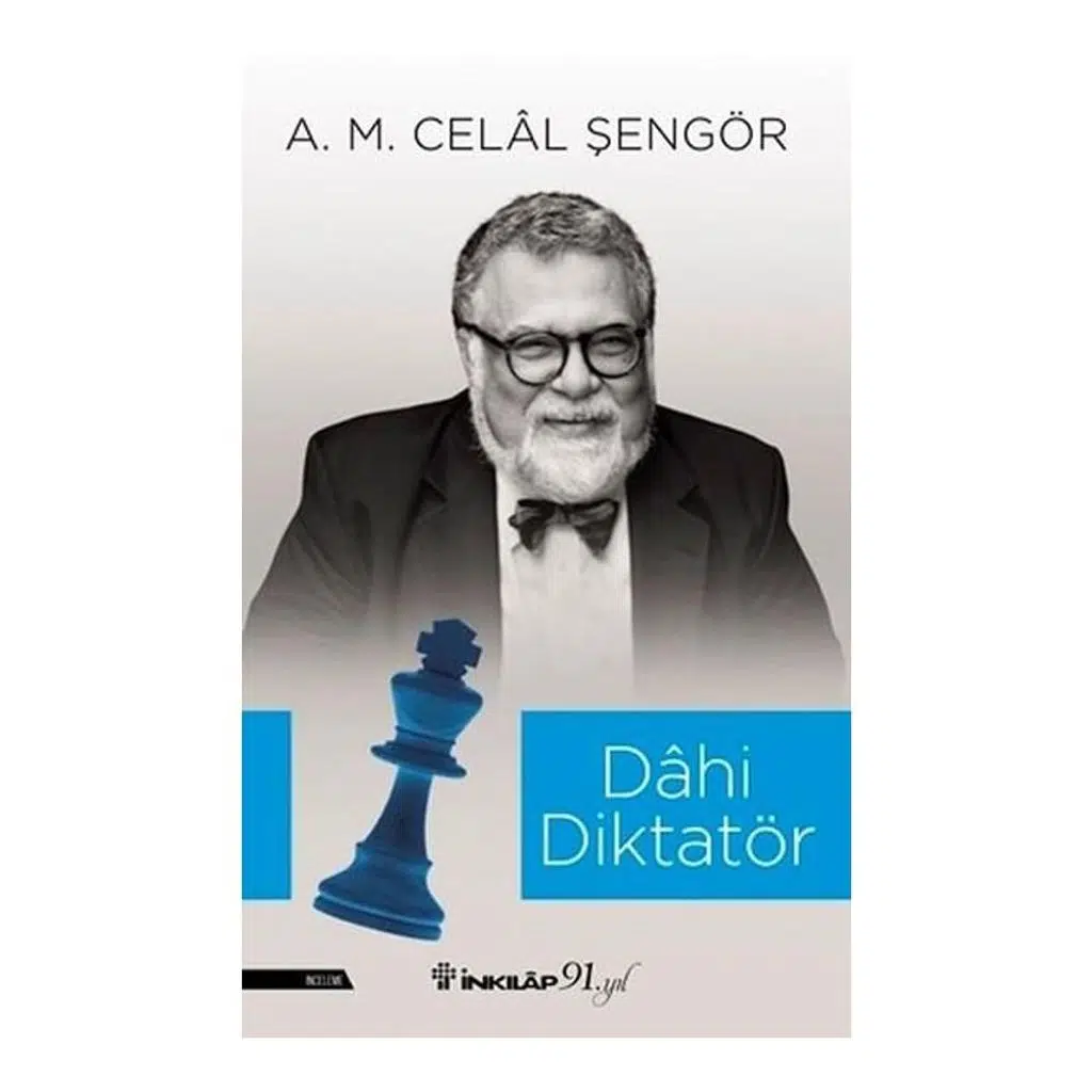 Dahi Diktatör | A.M. Celal Şengör Dahi Diktatör | A.M. Celal Şengör