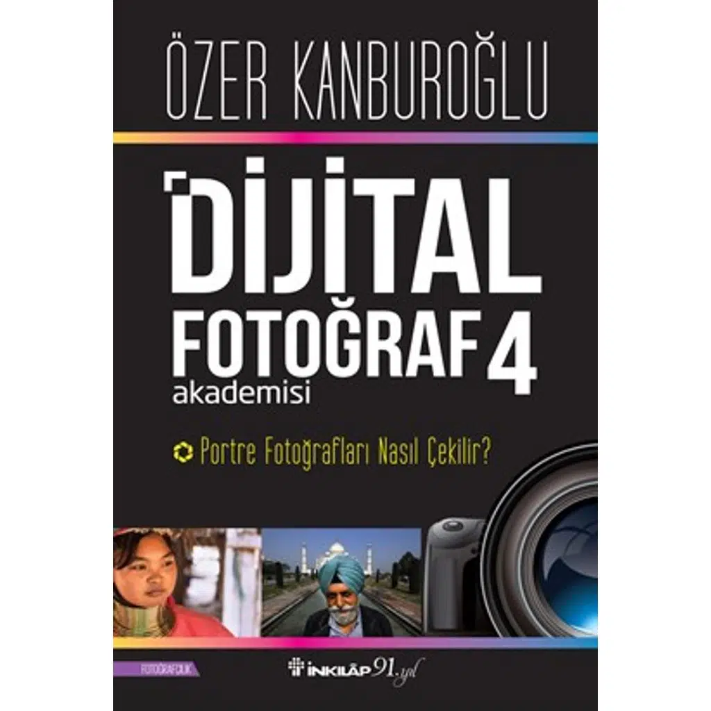Dijital Fotoğraf Akademisi 4- Portre Fotoğrafları | Özer Kanburoğlu