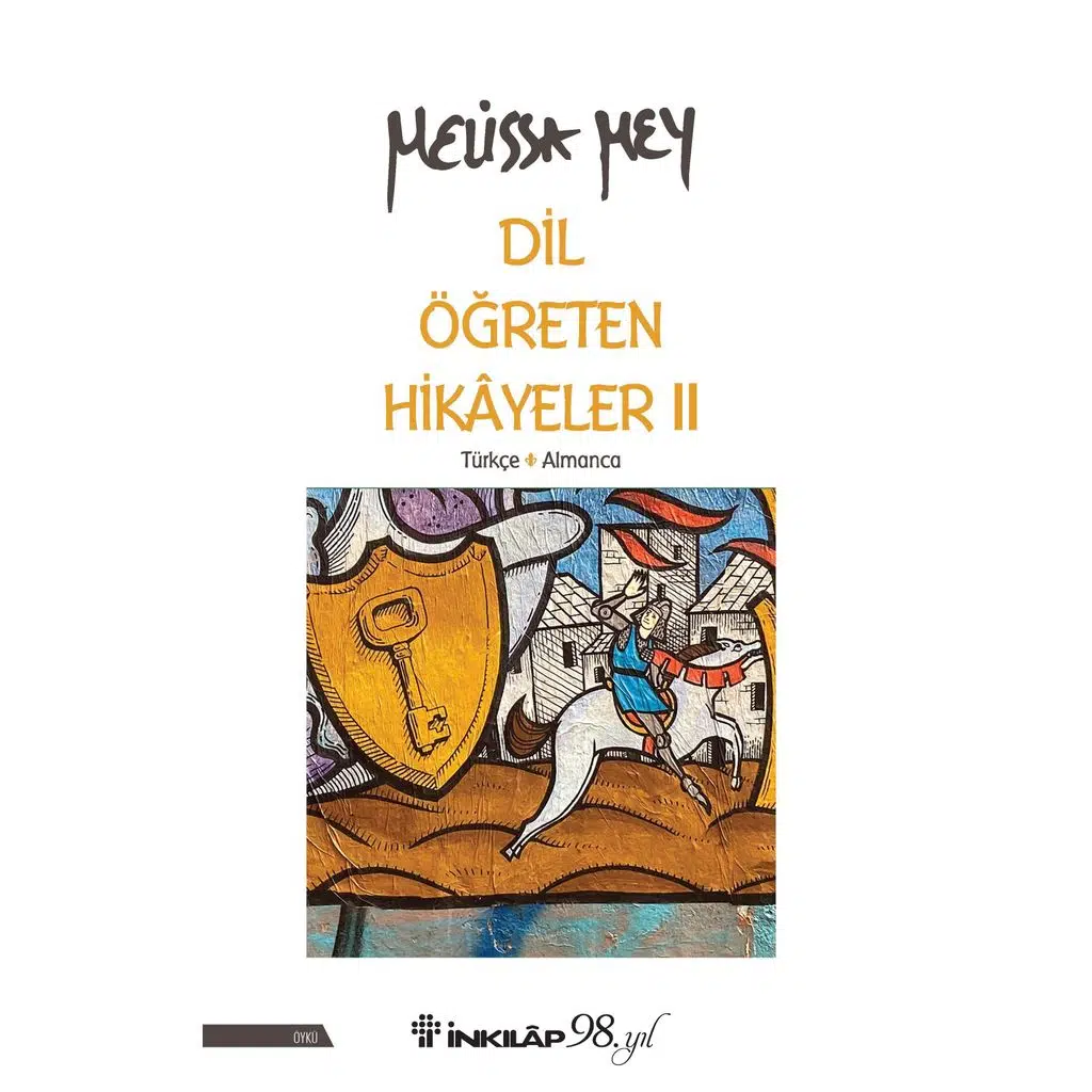 Dil Öğreten Hikayeler 2- Türkçe- Almanca | Melissa Mey
