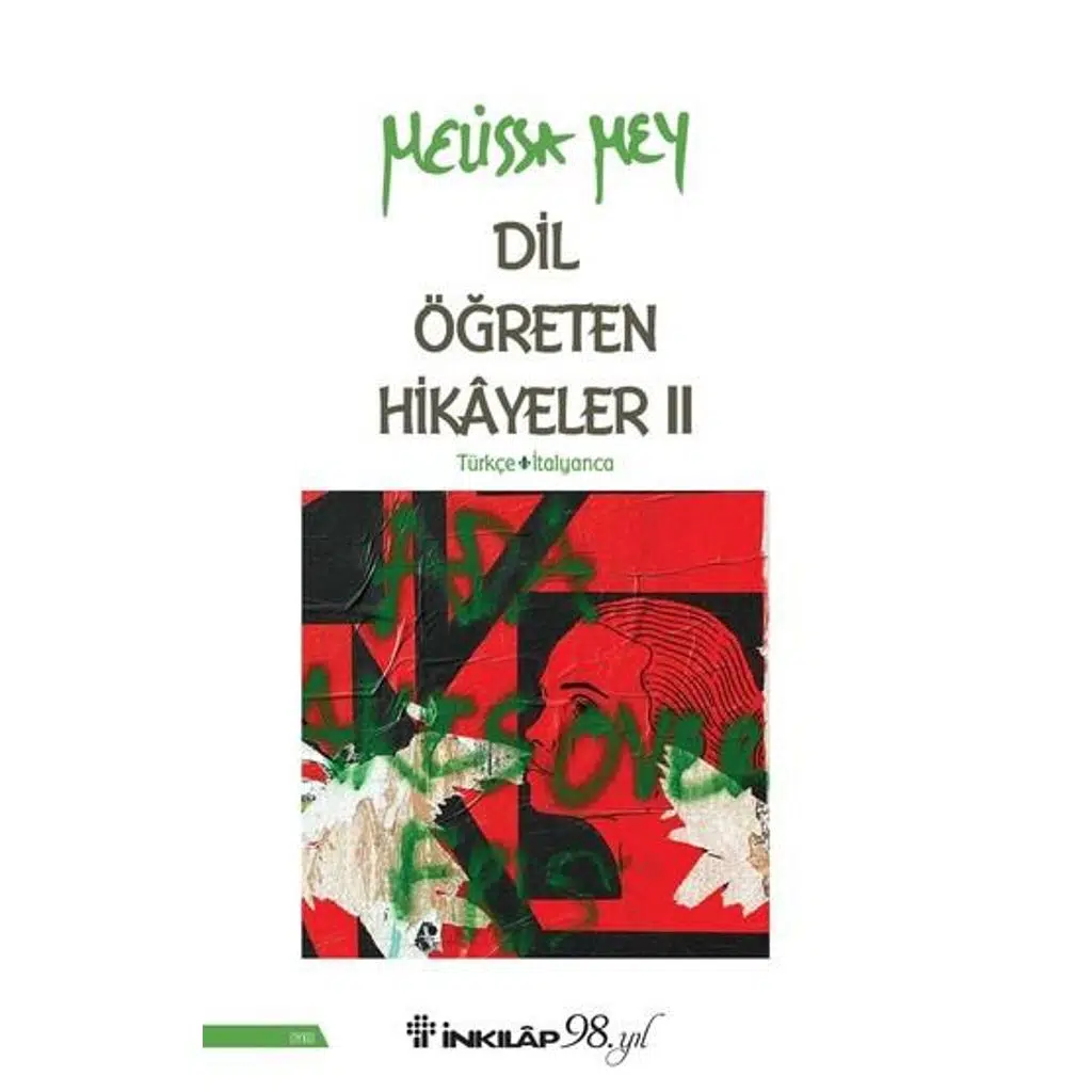 Dil Öğreten Hikayeler 2 - Türkçe İtalyanca | Melissa Mey