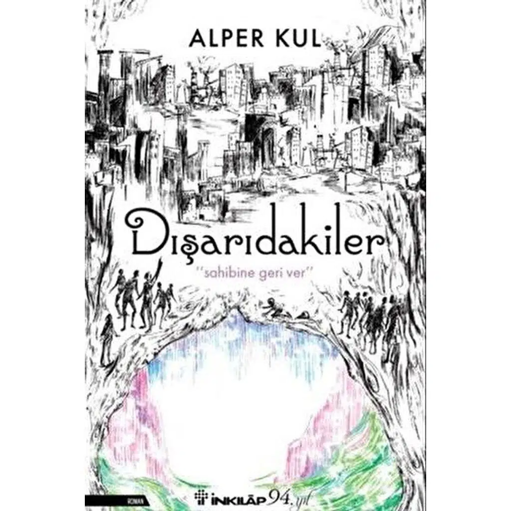 Dışarıdakiler | Alper Kul