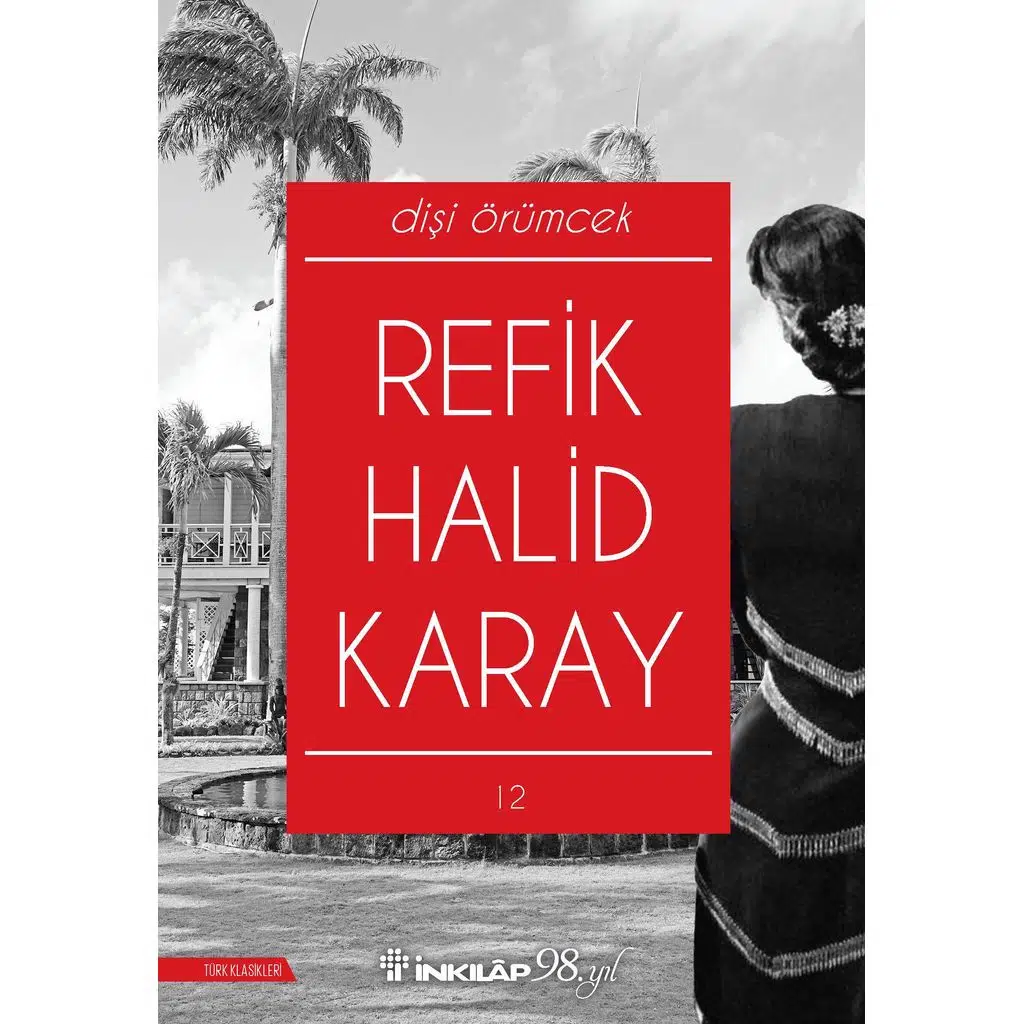 Dişi Örümcek | Refik Halid Karay