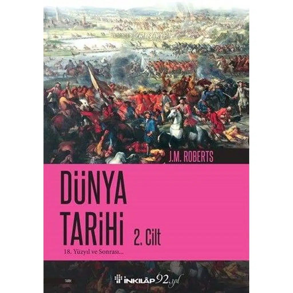 Dünya Tarihi 2. Cilt | J.M. Roberts
