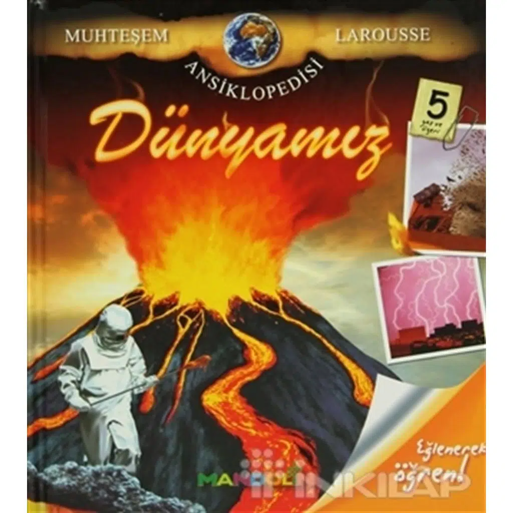 Dünyamız - Muhteşem Larousse Ansiklopedisi | Eric Mathivet