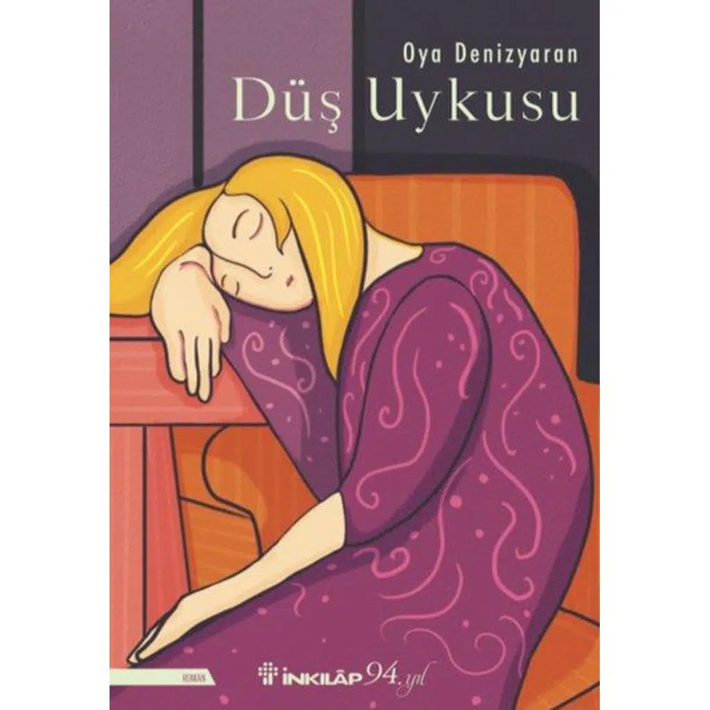 Düş Uykusu | Oya Vahide Denizyaran