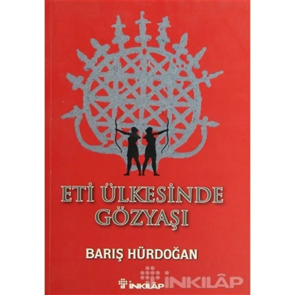 Eti Ülkesinde Gözyaşı | Barış Hürdoğan