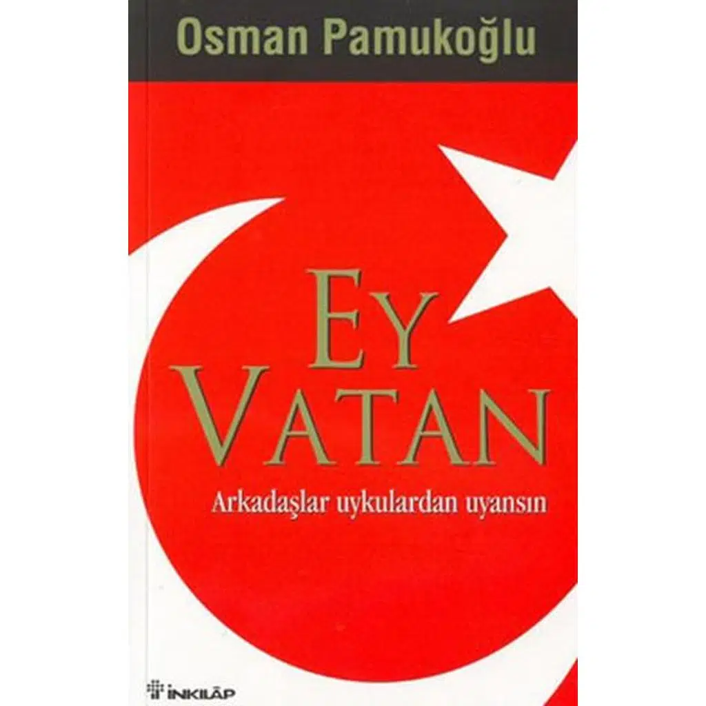 Ey Vatan - Arkadaşlar Uykulardan Uyansın | Osman Pamukoğlu